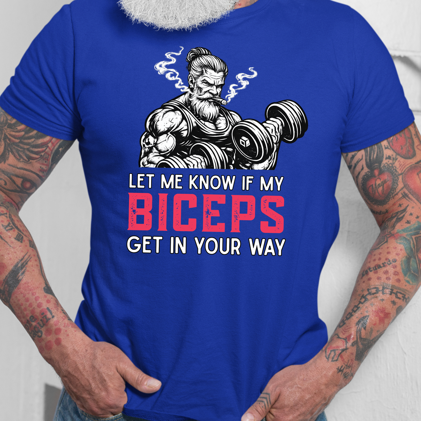 Let Me Know If My Biceps Get In Your Way T-Shirt - Funny Gym Workout Tee