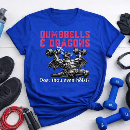 Dumbbells & Dragons T-Shirt - "Dost thou even hoist?" Fantasy Gym Tee