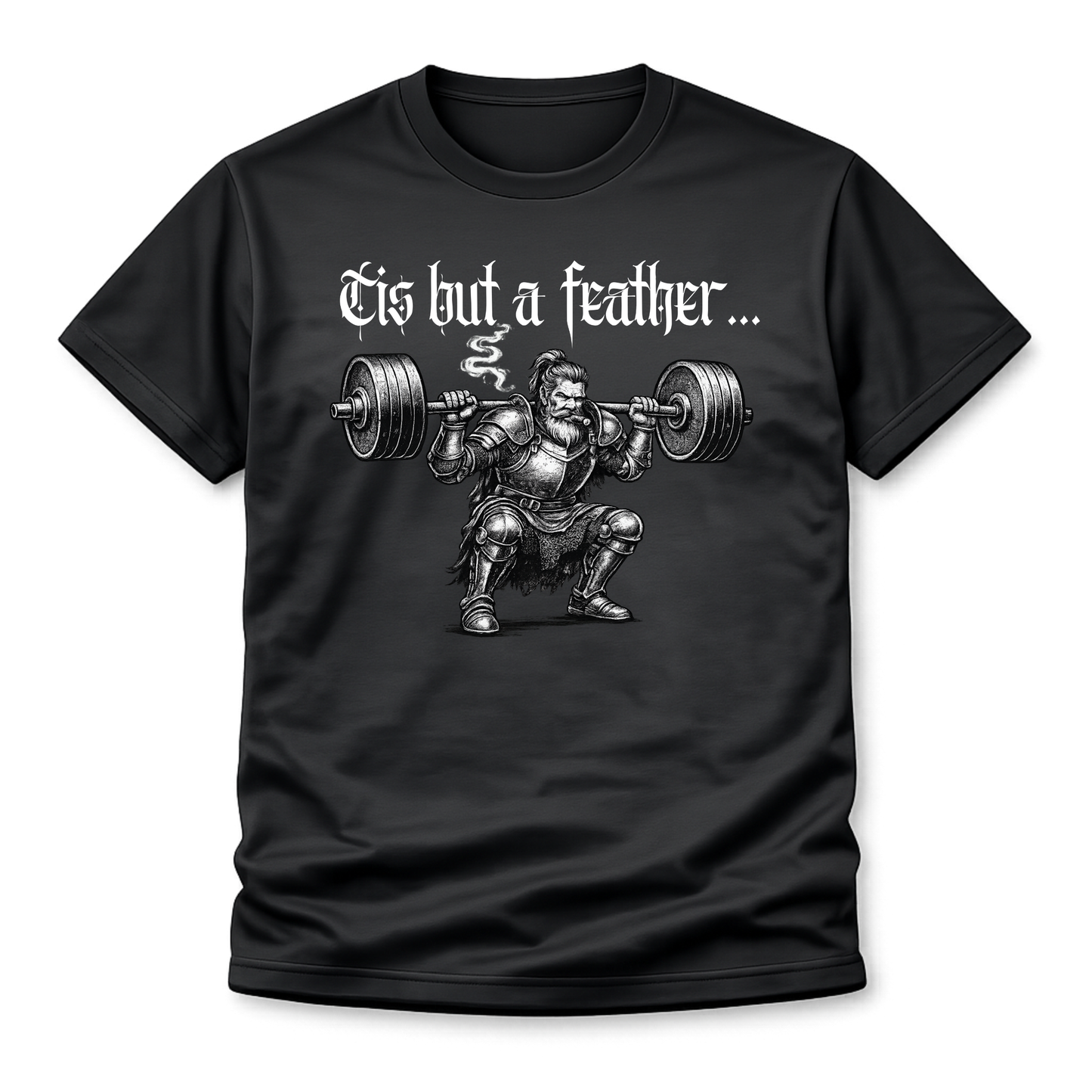 Weightlifting T-Shirt - "’Tis But a Feather" Squat Powerlifting Gym Tee