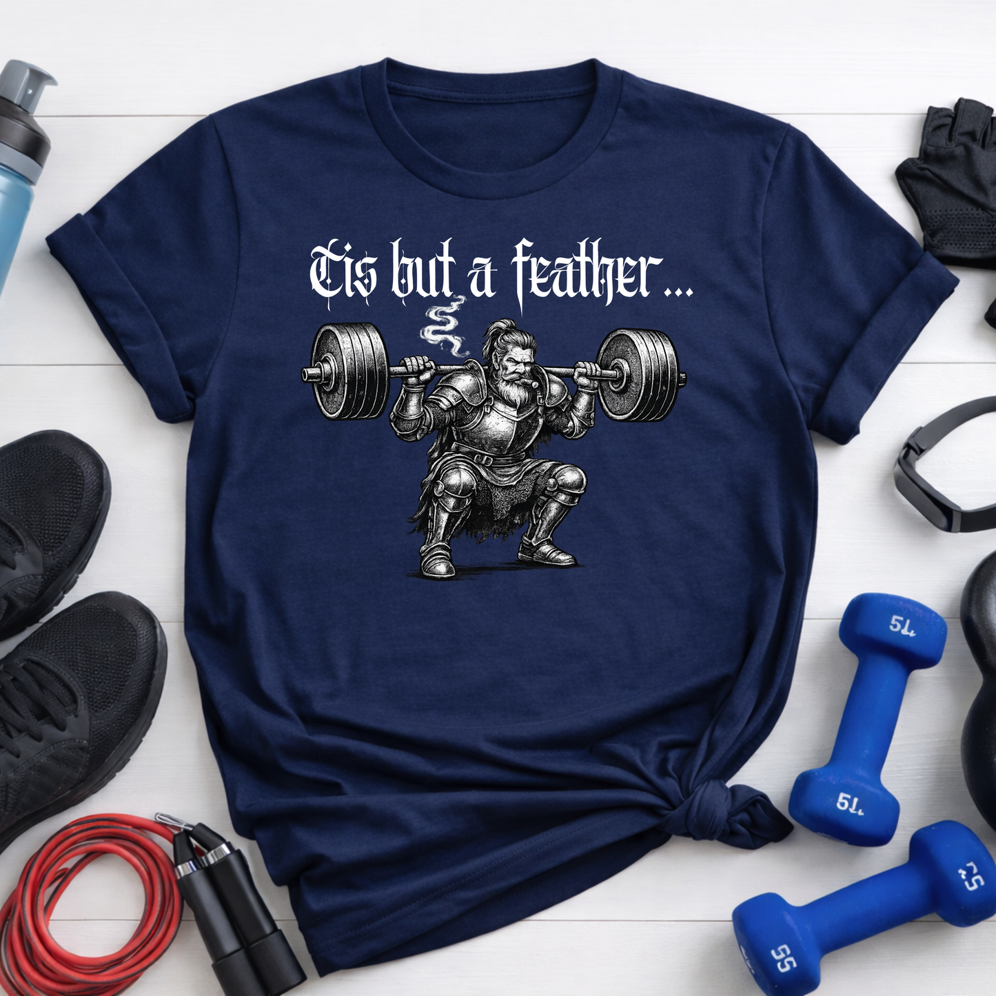 Weightlifting T-Shirt - "’Tis But a Feather" Squat Powerlifting Gym Tee
