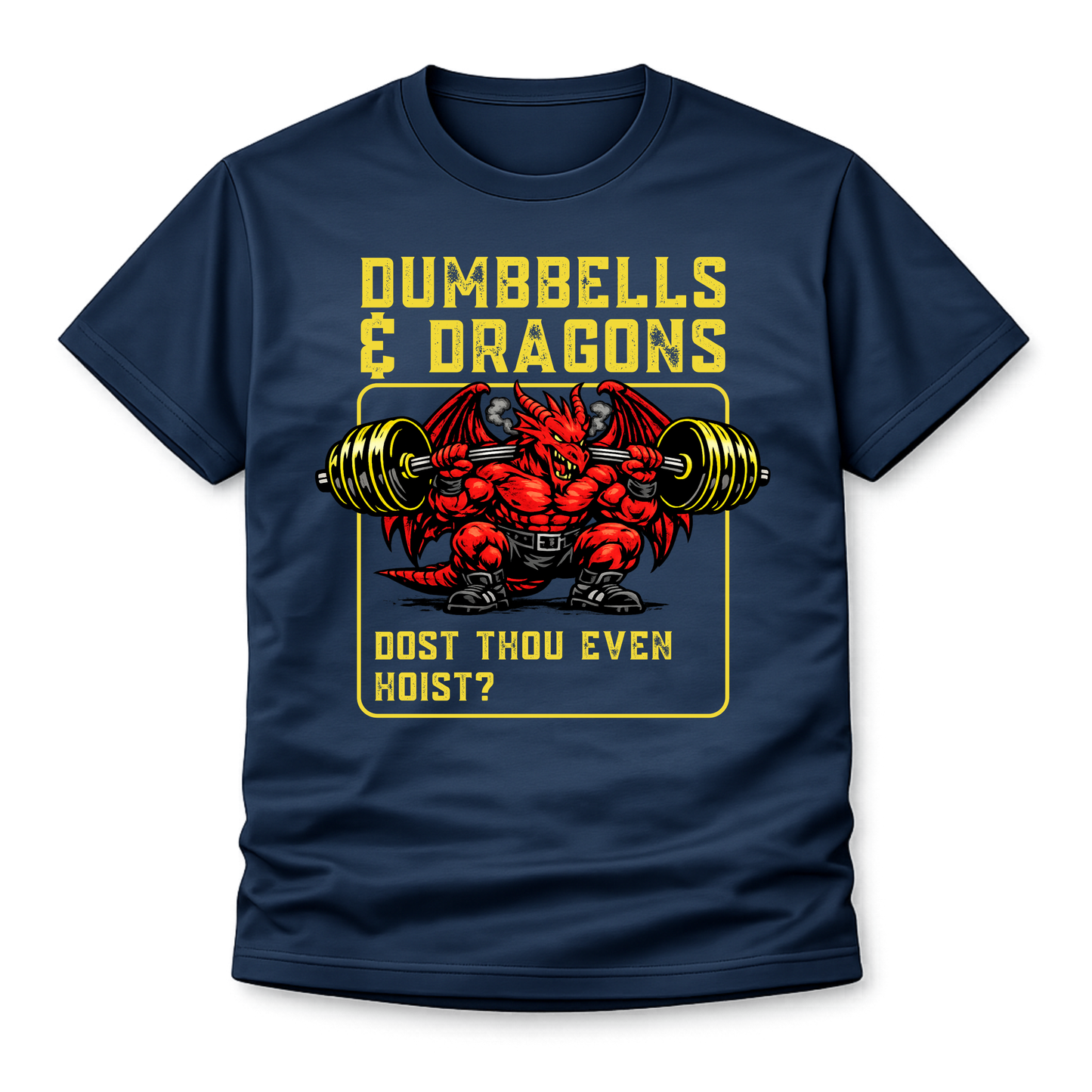 T-Shirt - "Dumbbells & Dragons: Dost Thou Even Hoist?" Fantasy Weightlifting Tee
