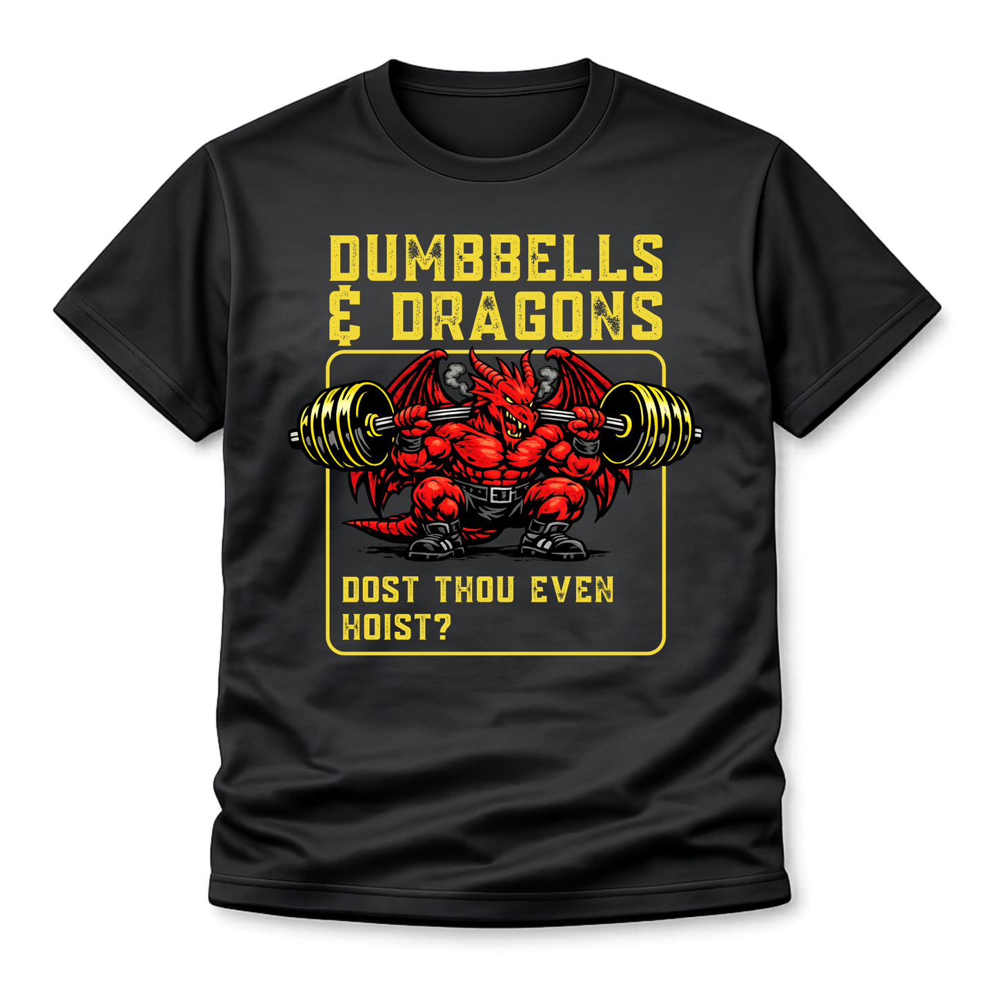 T-Shirt - "Dumbbells & Dragons: Dost Thou Even Hoist?" Fantasy Weightlifting Tee