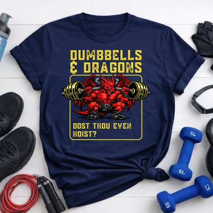 T-Shirt - "Dumbbells & Dragons: Dost Thou Even Hoist?" Fantasy Weightlifting Tee