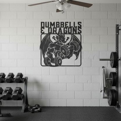 Dumbbells & Dragons Gym Metal Art Sign Steel Wall Decor